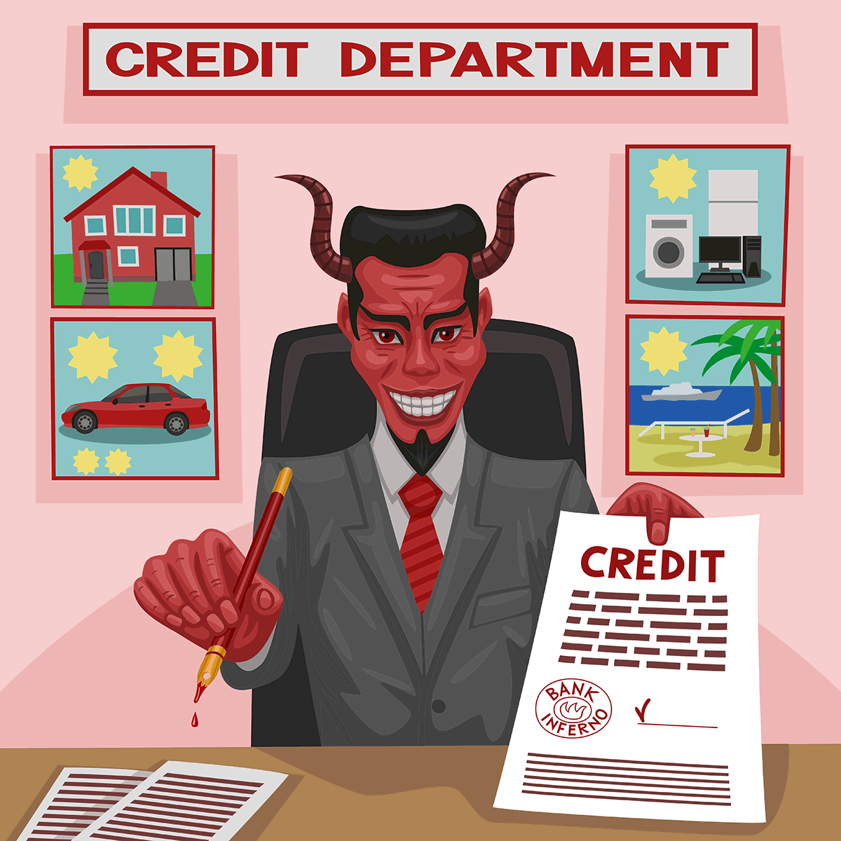 Credit is the Devil.